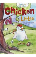 Chicken Little: A Cautionary Tale