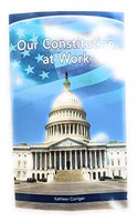Next Generation Social Studies 2019 Leveled Reader Grade 3 Advanced: Ourconstitution at Work