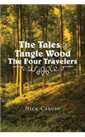 The Tales of Tangle Wood the Four Travelers