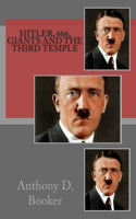 Hitler, 666, Giants and the third Temple: (English)