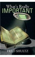 What's Really Important