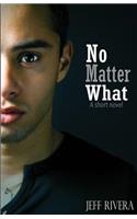 No Matter What