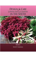 Design & Care of Landscapes & Gardens in the South, Volume 2