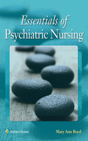 Essentials of Psychiatric Nursing: Contemporary Practice: Contemporary Practice