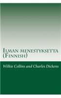 Ilman menestyksetta (Finnish)