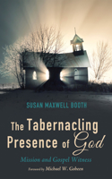 Tabernacling Presence of God