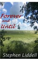 Forever and Until