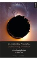 Understanding Nietzsche, Understanding Modernism
