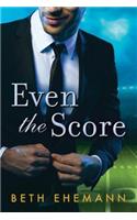 Even the Score