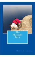 Miserable Men