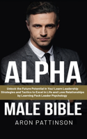 Alpha Male Bible