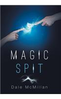 Magic Spit