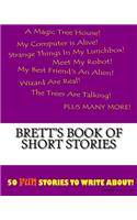 Brett's Book Of Short Stories