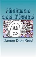 Phatman and Picard: Origins