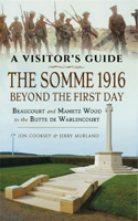 The Somme 1916--Beyond the First Day