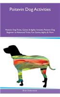 Poitevin Dog Activities Poitevin Dog Tricks, Games & Agility Includes