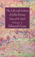 Life and Letters of John Donne, Vol II