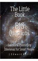 Little Book of Big Questions
