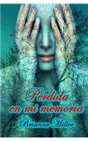 Perdida en mi memoria