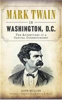 Mark Twain in Washington, D.C.