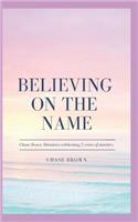 Believing on the Name