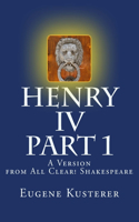 Henry IV - Part 1 - a Version