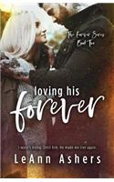 Loving His Forever
