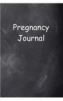 Pregnancy Journal Chalkboard Design: (Notebook, Diary, Blank Book)