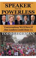Speaker for the Powerless