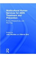 Multicultural Human Services for AIDS Treatment and Prevention