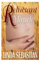 Reluctant Miracle