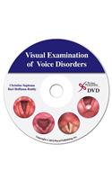 Visual Examination of Voice Disorders