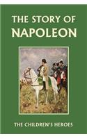 Story of Napoleon (Yesterday's Classics)
