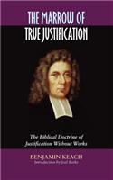 Marrow of True Justification