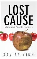 Lost Cause: Managing Poor Performers