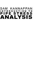 Introduction to Pipe Stress Analysis