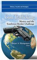 Gun Trafficking