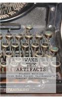 Wake the Artifacts: Student Writing from Wake Forest University's Special Collections