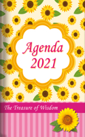The Treasure of Wisdom - 2021 Daily Agenda - Sunflowers: A Daily Calendar, Schedule, and Appointment Book with an Inspirational Quotation or Bible Verse for Each Day of the Year