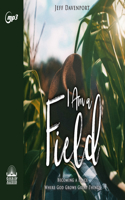 I Am a Field