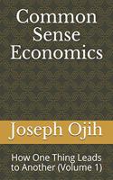 Common Sense Economics