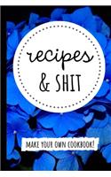 Recipes & Shit
