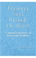 Knowing God Through His Word.
