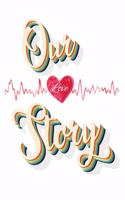 Our Love Story
