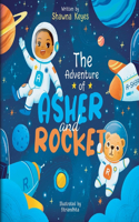 The Adventure of Asher and Rocket: (The Adventures of Asher and Rocket)