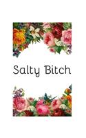 Salty Bitch