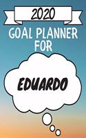 2020 Goal Planner For Eduardo