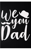 We You Dad