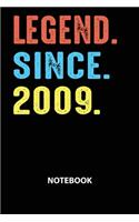 Legend Since 2009 Notebook