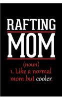 Rafting Mom Notebook